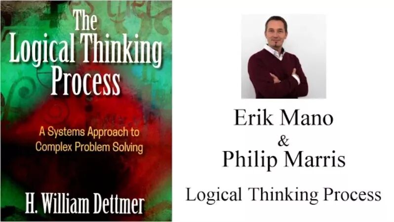 Erik Mano Logical Thinking Process