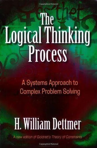 Couverture du livre Logical Thinking Process de Bill Dettmer